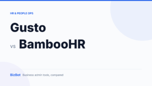 Gusto vs BambooHR compared on BizBot