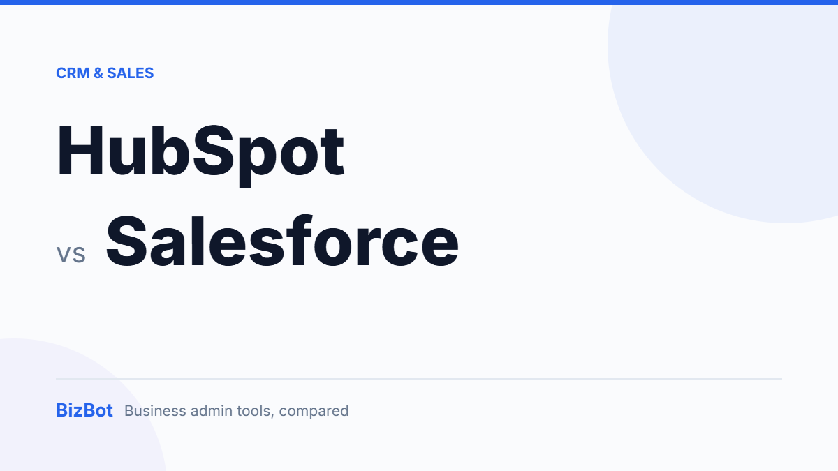 HubSpot vs Salesforce compared on BizBot