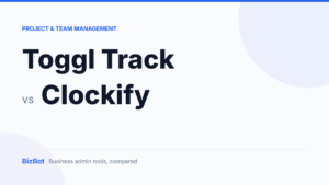 Toggl Track vs Clockify compared on BizBot
